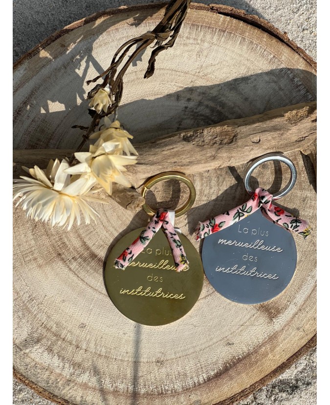 PORTE CLÉS "la plus merveilleuse des institutrices"